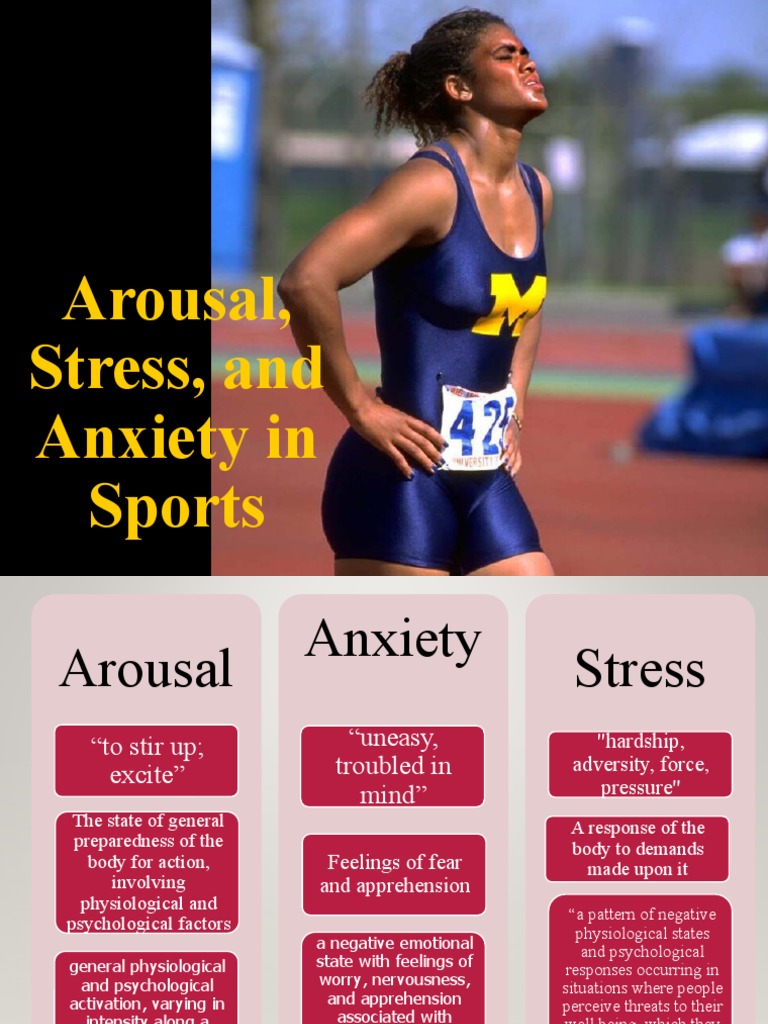 Arousal, Stress, and Anxiety in Sports | PDF | Anxiety | Stress (Biology)