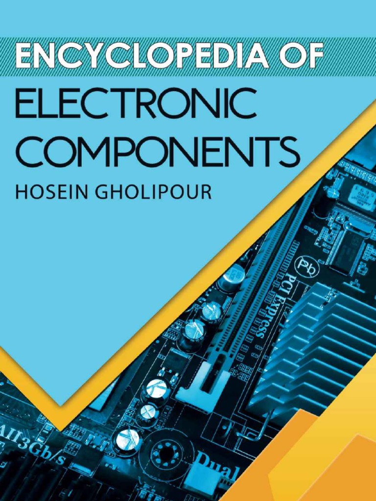 Encyclopedia of Electronic Components | PDF | Capacitor | Resistor