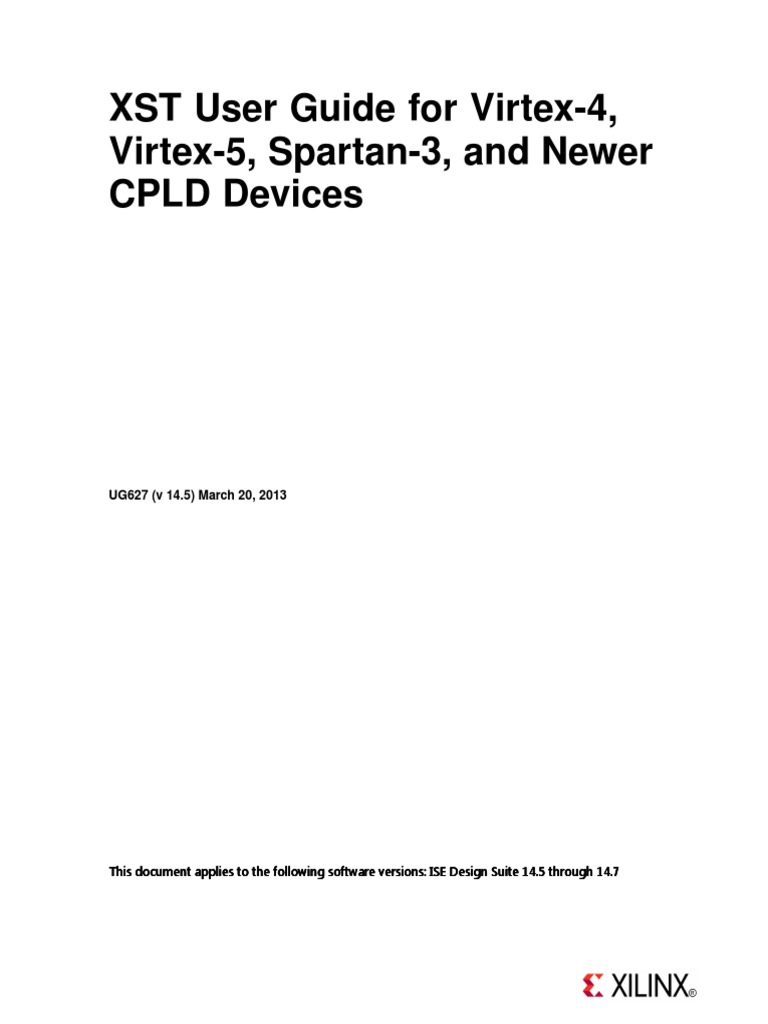 XST User Guide For Virtex4, Virtex5, Spartan3, and Newer CPLD