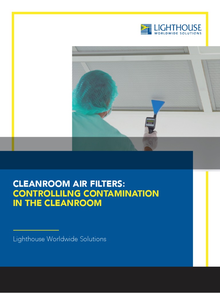 Cleanroom Air Filters Controlling Contamination PDF Electrostatic