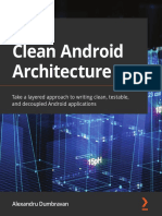 Clean Android Architecture - Take A Layered Approach To Writing Clean, Testable, and Decoupled Android
