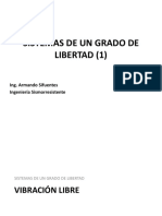 Sistemas de Un Grado de Libertad (1) : Ing. Armando Sifuentes Ingeniería Sismorresistente