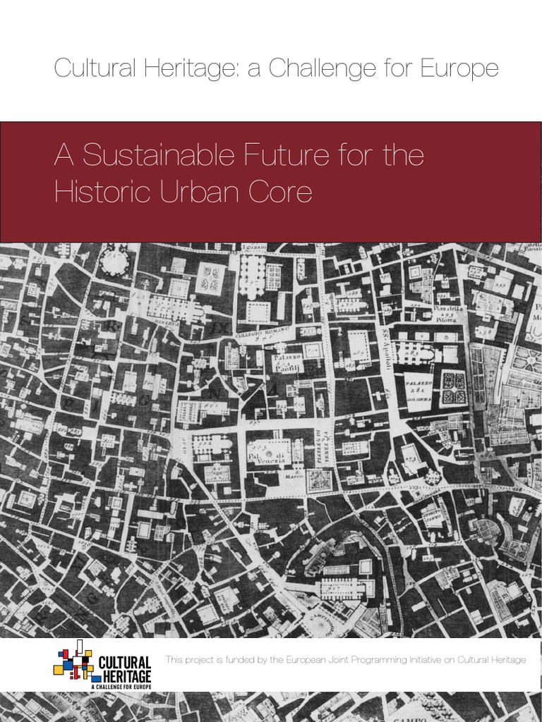 A Sustainable Future For The Historic Urban Core | PDF | City | Policy