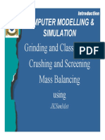 Computer Modelling & Simulation: Grinding and Classification Crushing and Screening Mass Balancing