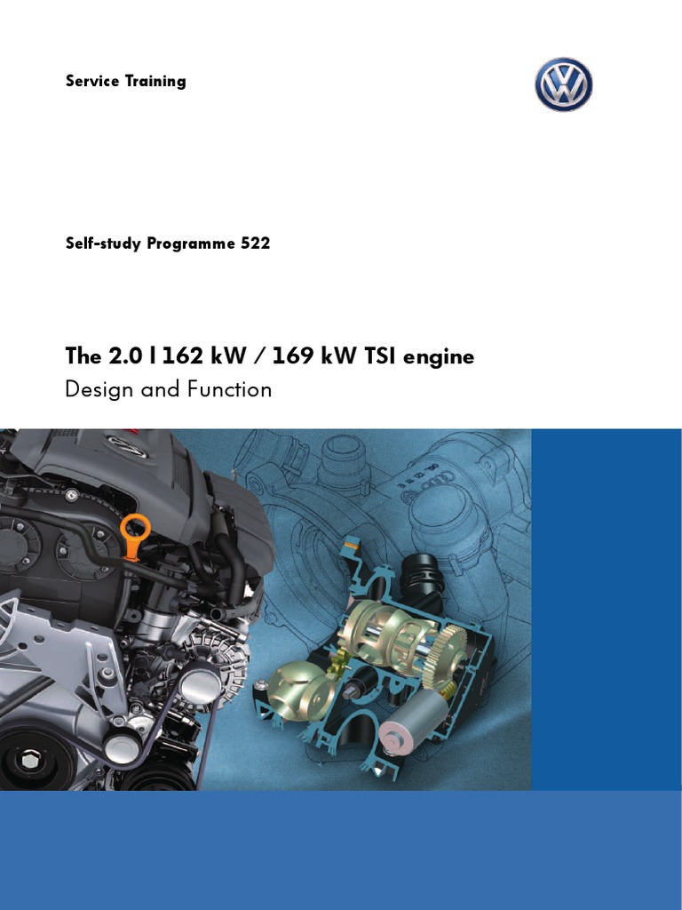 The 2.0 L 162 KW / 169 KW TSI Engine: Design and Function | PDF | Fuel ...