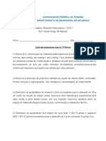 Lista de Exercícios - Conformação e Obtenção de Pós