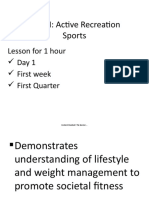 UNIT I: Active Recreation Sports: Lesson For 1 Hour Day 1 First Week First Quarter