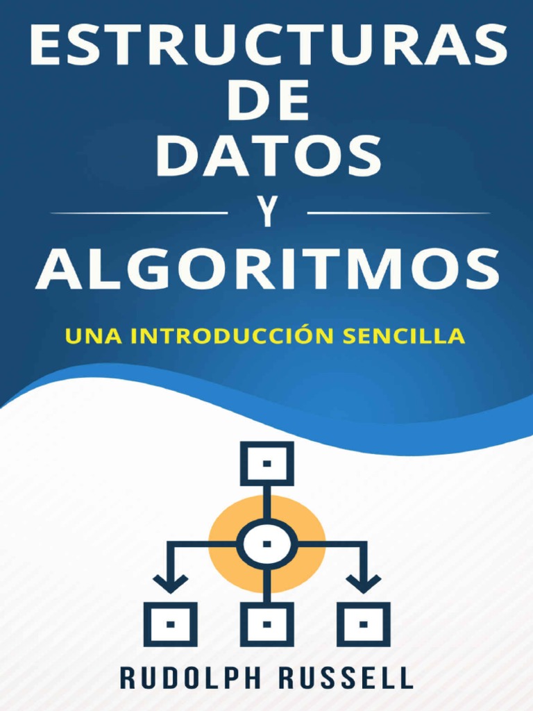 Estructuras de Datos y Algoritmos Una Introducción Sencilla by Rudolph ...