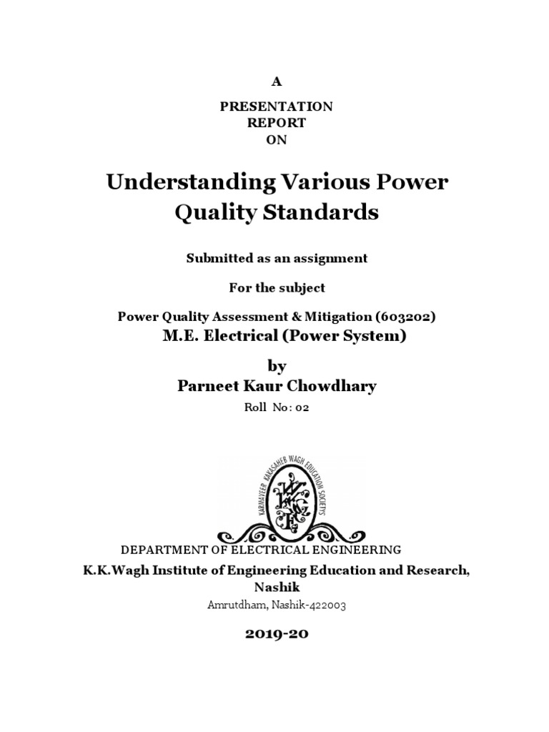 Understanding Various Power Quality Standards M.E. Electrical (Power