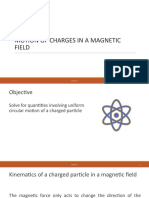 Lecture 15 - Motion of Charged Particles in A Uniform Magnetic Field
