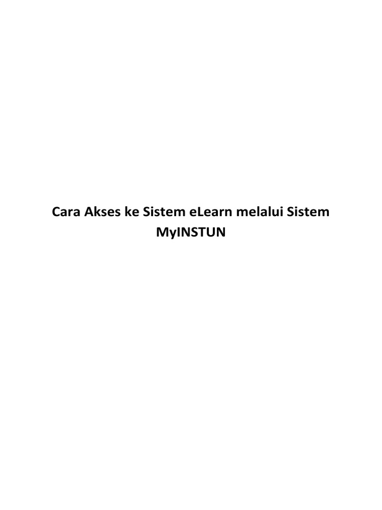 Cara Akses Ke Sistem Elearn Menggunakan MyINSTUN | PDF