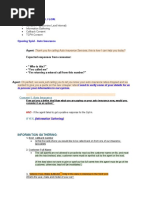 Opening Spiel Consent 1 (Determine Lead Interest) Information Gathering Callback Consent TCPA Consent