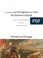 A América Portuguesa e A Crise Do Sistema Colonial