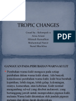 TROPIC CHANGES