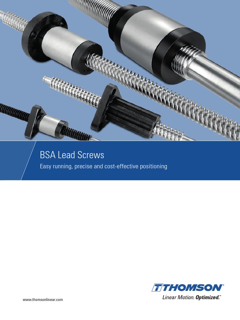 BSA Lead Screws Easy Running, Precise and CostEffective Positioning