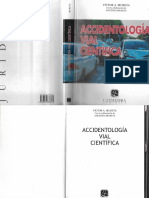 Accidentología Vial Científica - Autor Víctor A. Irureta - Año 2017