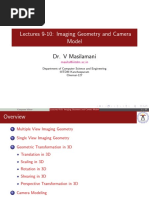 Lectures 9-10: Imaging Geometry and Camera Model: Dr. V Masilamani