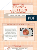 How To Prevent A Fruit From Browning: Prepared By: Stacey Jourden M. Mendoza