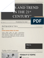 "Fads and Trend in The 21 Century": Presentation For Today !