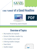 The Power of A Good Headline: Presented By: Julianne Musante