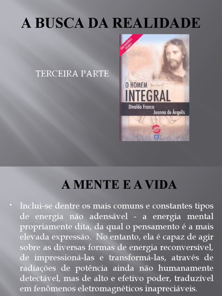 A BUSCA DA REALIDADE - O HOMEM INTEGRAL - Joanna de Ângelis | PDF ...