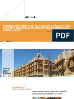 Modelacion y Diseño Estructural de Muros de Corte para Edificios de Madera Con Sistema de Entramado Ligero - Parte 1