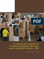 La Intención de Voto Frente A La Decisión Del Ciudadano. Elecciones para La Alcaldía de Manizales - 2005