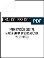 Final Course Document:: Fabricación Digital Maria Sofia Jassir Acosta 201819963