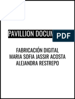 Pavillion Document:: Fabricación Digital Maria Sofia Jassir Acosta Alejandra Restrepo