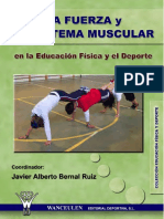La Fuerza y El Sistema Muscular - Javier Bermal - 1a Ed