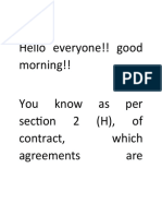 Hello Everyone!! Good Morning!! You Know As Per Section 2 (H), of Contract, Which Agreements Are