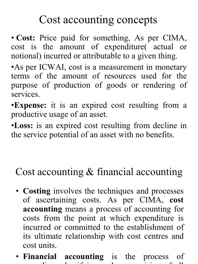 Cost Accounting Concepts Cost Accounting Accounting