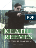 Robb Keanu Reeves An Excellent Adventure