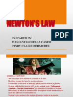 Newton'S Law: Prepared By: Mariane Gioiella Casem Cindy Claire Bermudez