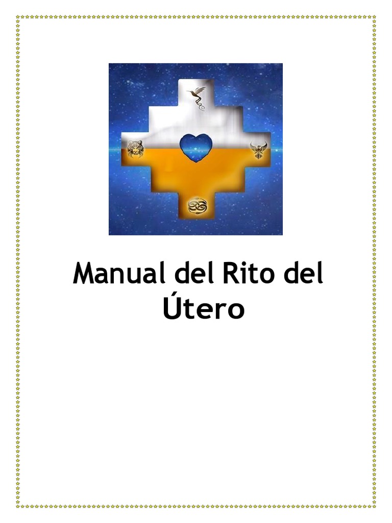 Manual Del Rito Del Utero 2021 | PDF | Amor | Mujer