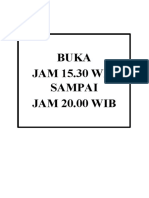 Buka JAM 15.30 WIB Sampai JAM 20.00 WIB