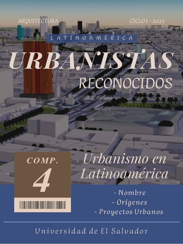 Urbanistas Reconocidos en Latinoamérica | PDF | El Salvador | Urbanismo