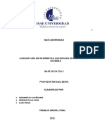 ISAE UNIVERSIDAD - LICENCIATURA EN INFORMÁTICA CON ÉNFASIS EN AUDITORIA EN SISTEMAS - BASE DE DATOS II - TRABAJO GRUPAL FINAL 2022