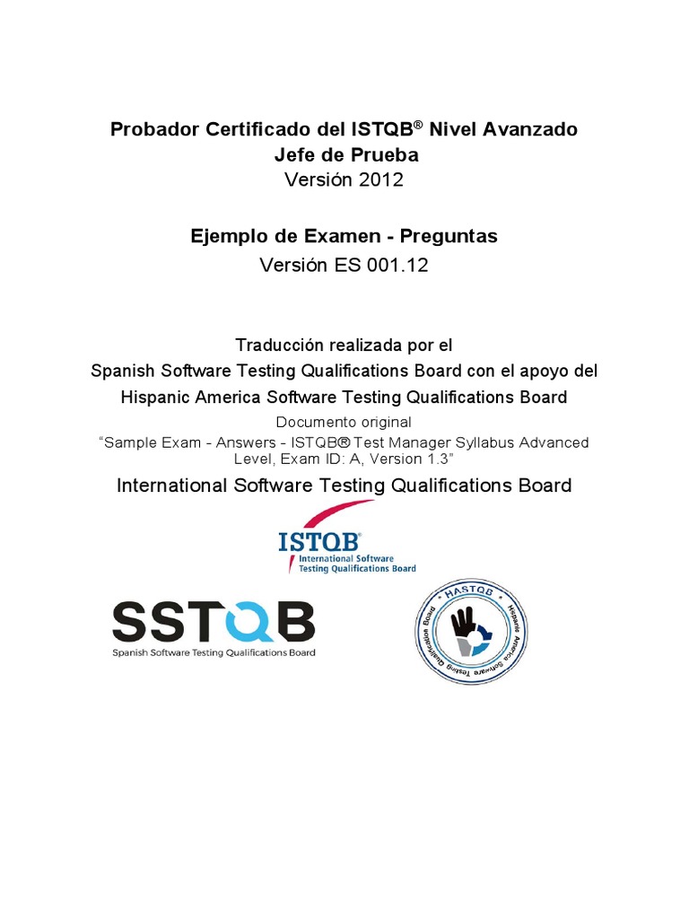 Istqb Ctal TM 2012 Es Ejemplo de Examen Preguntas SSTQB PDF Istqb Ctal TM 2012 Es Ejemplo de Examen Preguntas SSTQB PDF