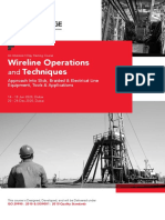 Wireline Operations Techniques: Approach Into Slick, Braided & Electrical Line Equipment, Tools & Applications