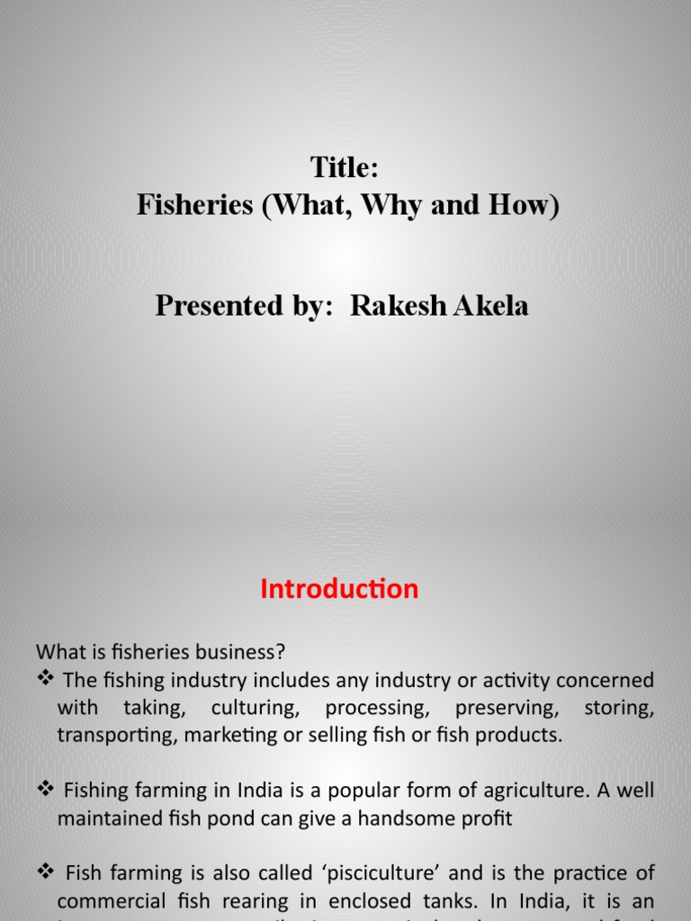 Title Fisheries (What, Why and How) PDF Agriculture Fishery