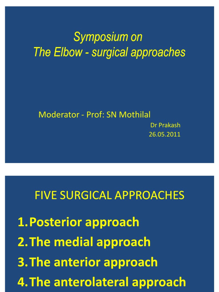 Elbow Surgical Approaches Overview | PDF | Elbow | Arm