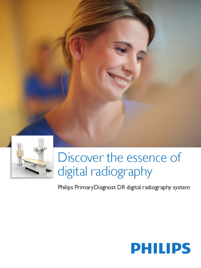 Discover The Essence of Digital Radiography | PDF | Radiography | Philips