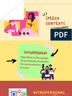 Lecture 9 and 10 - Speech Contexts and Speech Styles