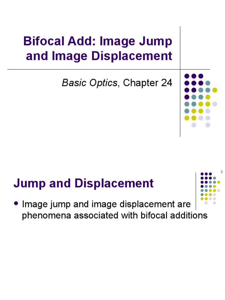 Bifocal Add: Image Jump and Image Displacement: Basic Optics, Chapter ...