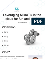 Leveraging Mikrotik in The Cloud For Fun and Profit!: Marc Perea