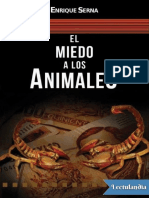 El Miedo a Los Animales - Enrique Serna
