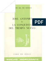 Jose Antonio y La Conquista Del Tiempo Nuevo