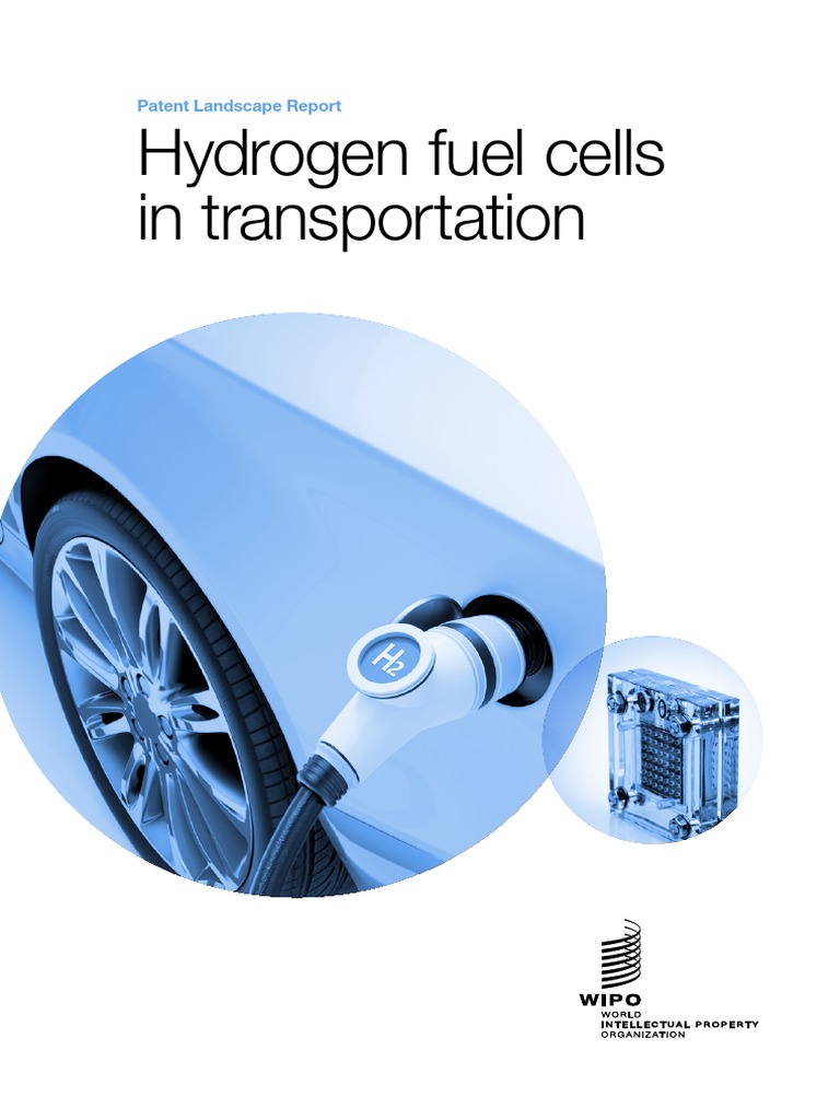 Wipo Pub 1076 en Patent Landscape Report Hydrogen Fuel Cells in
