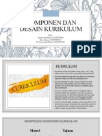 Komponen Dan Desain Kurikulum - Kelompok 2 - PPT